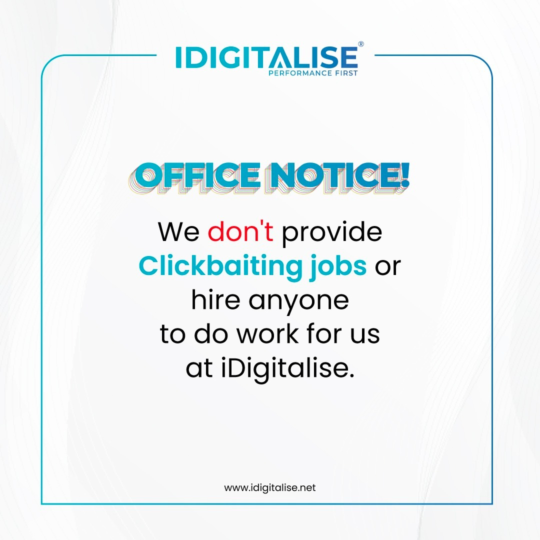 iDigitalise does not offer part-time or click-baiting job opportunities online. Any claims using their brand name are entirely false