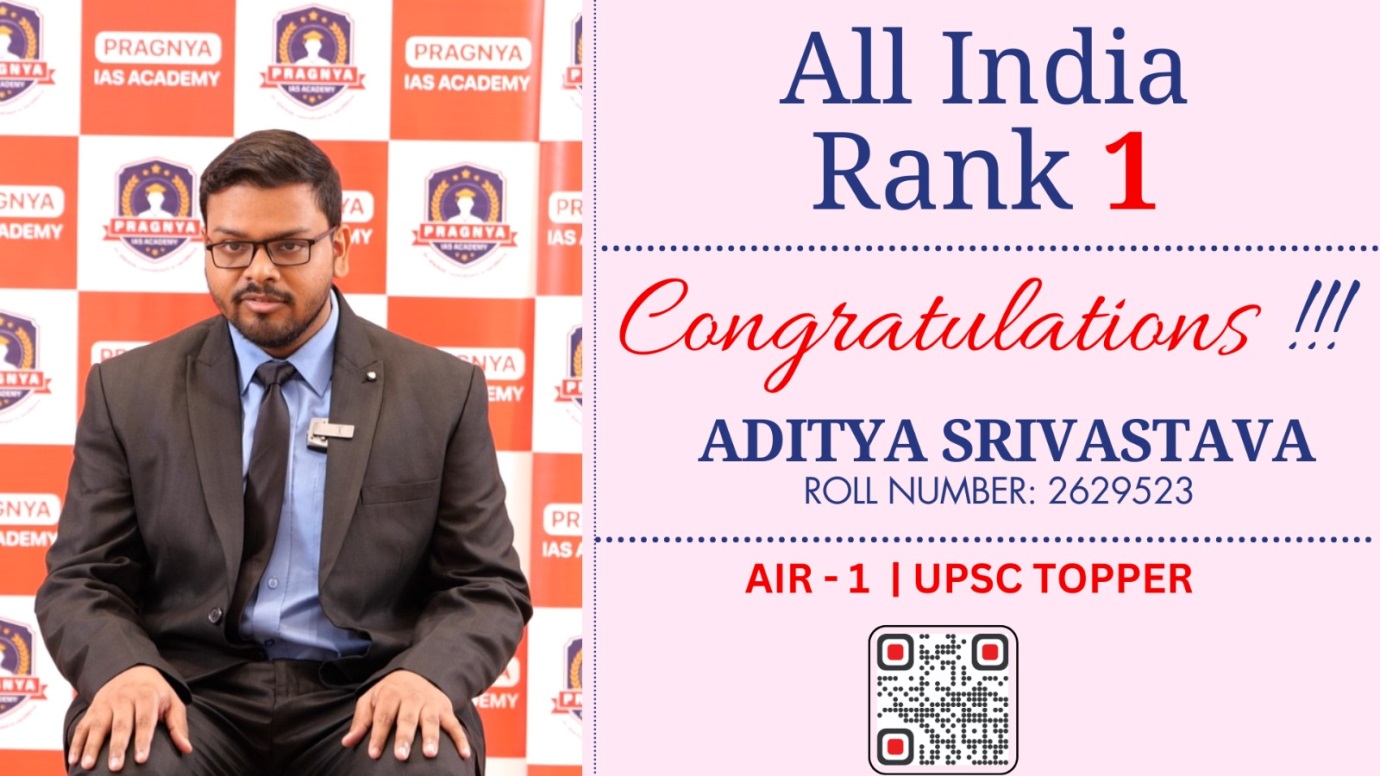 AIR 1 UPSC TOPPER ADITYA SRIVASTAVA  CONGRULATED BY CHAIRMAN OF PRAGNYA IAS ACADEMY