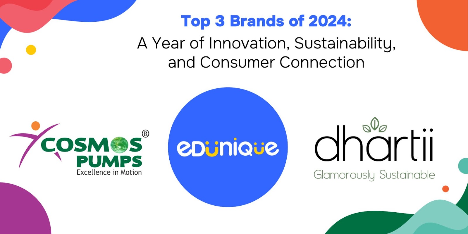 Top 3 Brands of 2024: A Year of Innovation, Sustainability, and Consumer Connection
