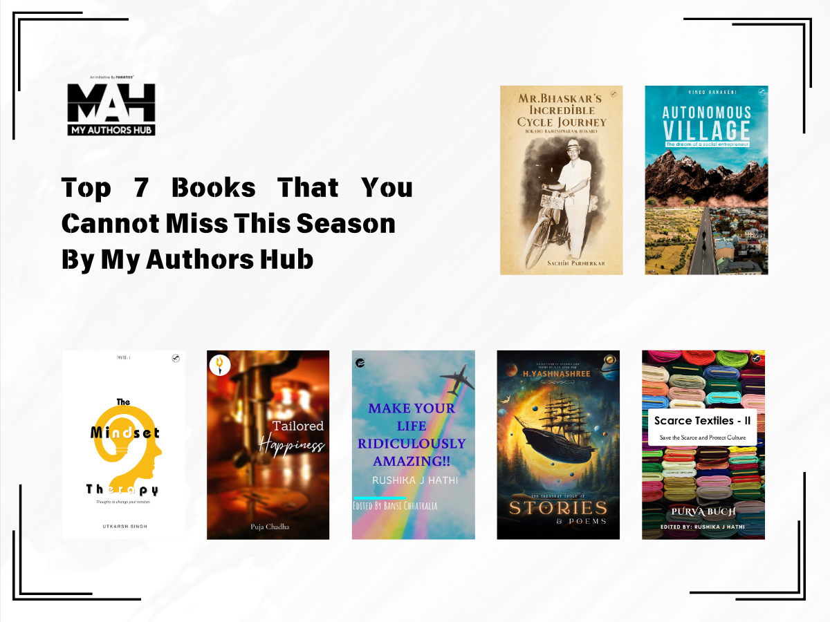 Top 7 Books That You Cannot Miss This Season by My Authors Hub