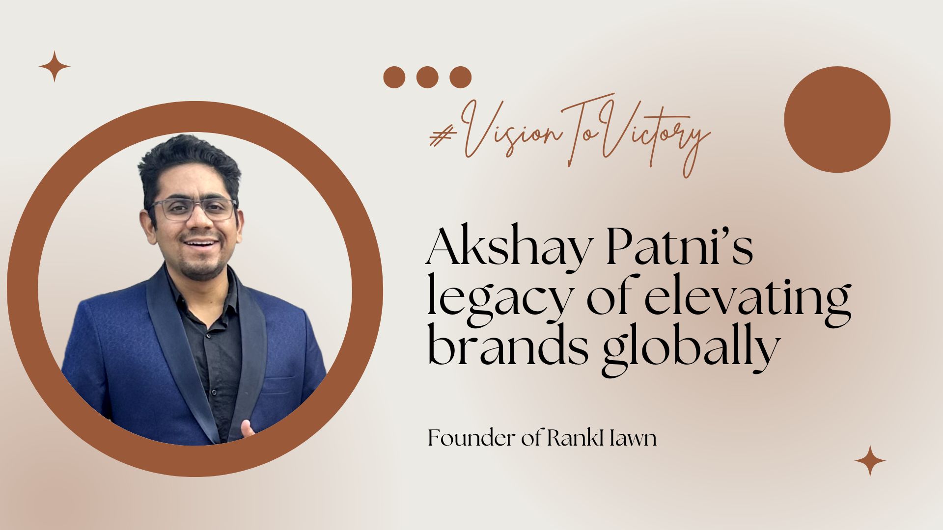 Akshay Patni: Championing India’s Digital Marketing Revolution