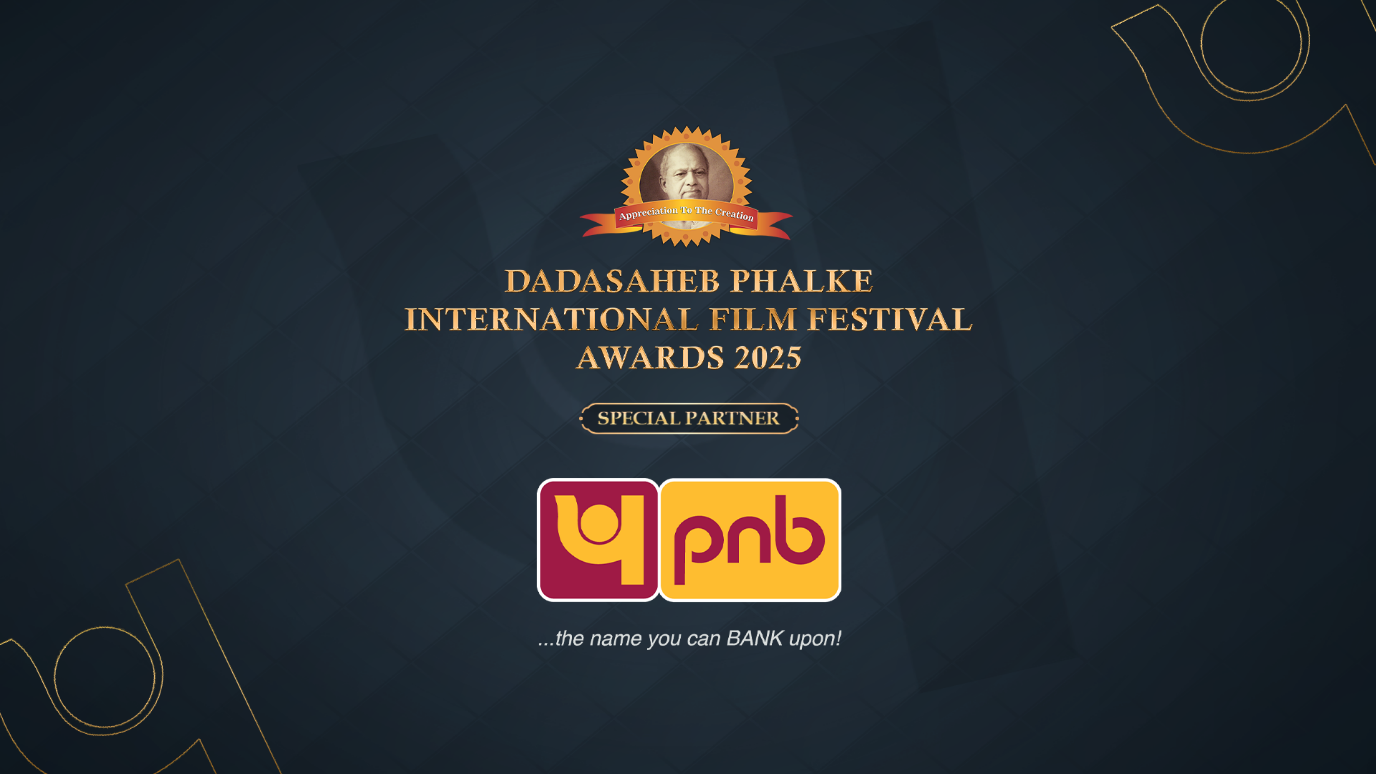 Punjab National Bank Partners with the prestigious Dadasaheb Phalke International Film Festival 2025 as ‘Special Partner’