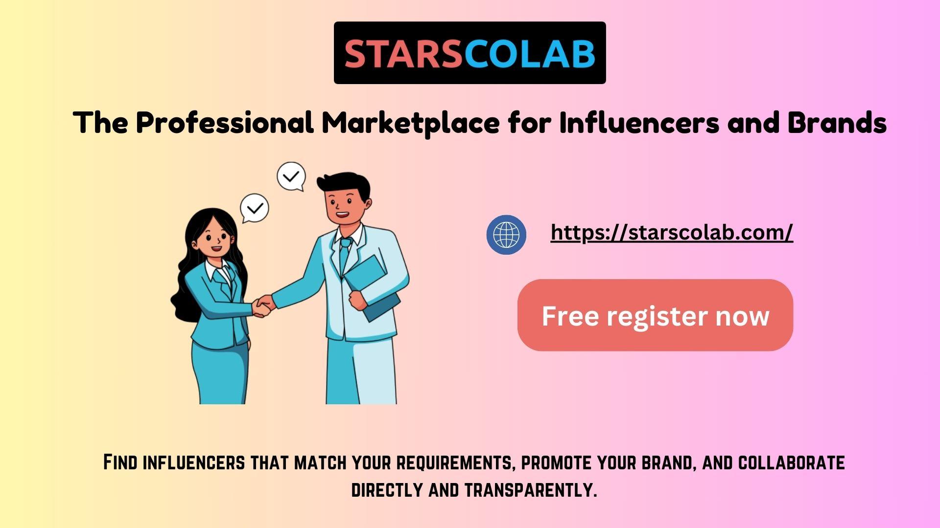 Starscolab: The Ultimate Marketplace for Influencers