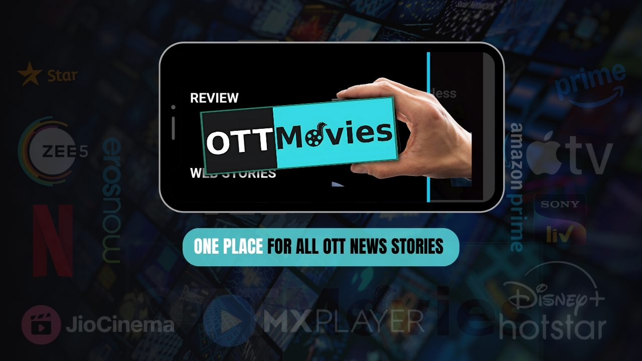 Unlock the World of Streaming with OTTMovies – Your Front-Row Seat to OTT News & Trends!