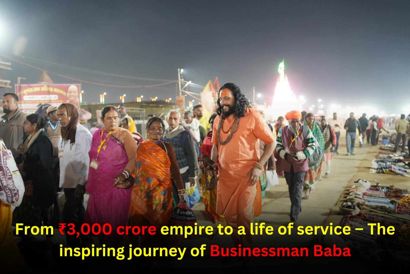 He Transformational Journey of Businessman Baba – From Wealth to Spiritual Awakening