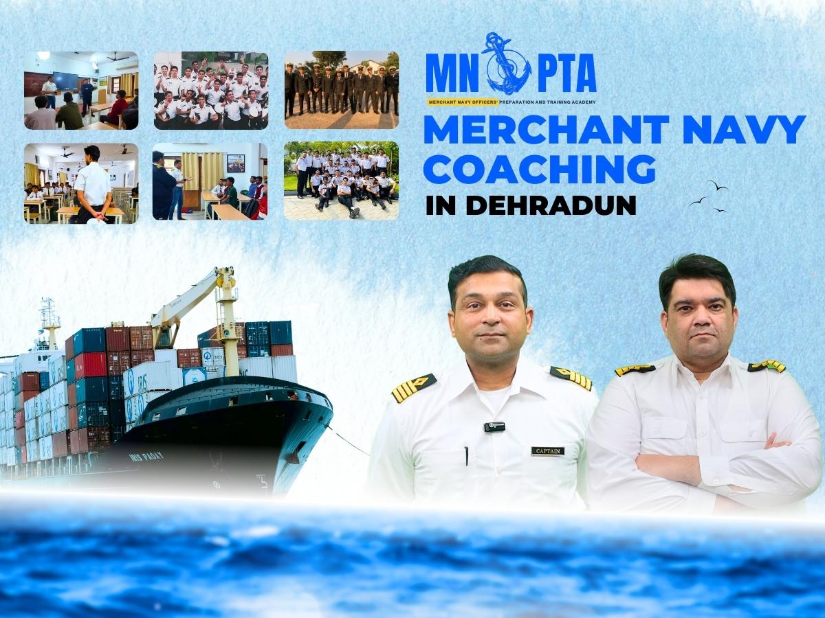 One Of The Best Merchant Navy Coaching in Dehradun – MNOPTA