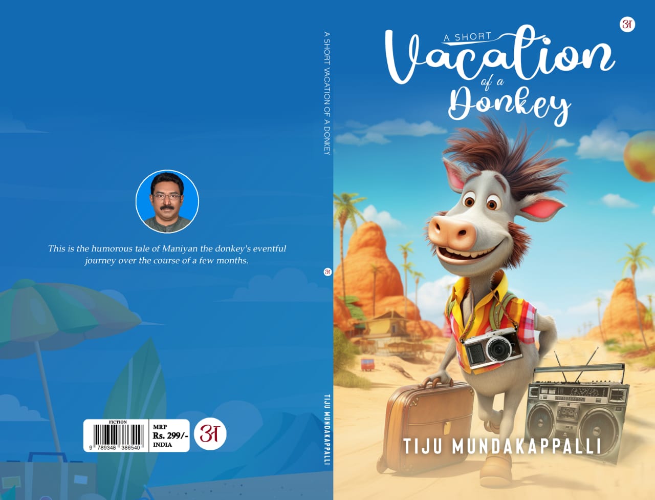 Tiju Mundakappalli’s A Short Vacation of a Donkey: A Tale of Unexpected Friendship