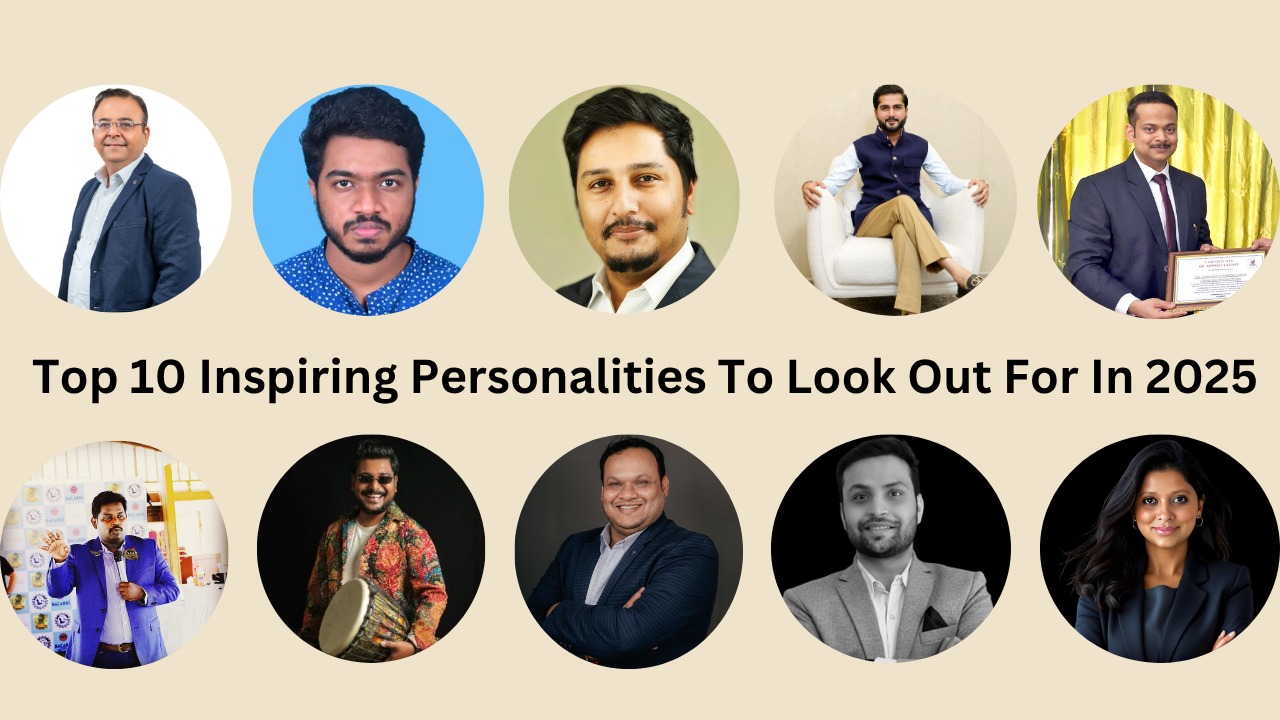10 Inspiring Personalities To Look Out In 2025