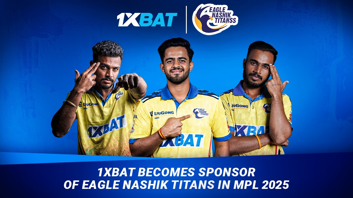 1xBat becomes sponsor of Eagle Nashik Titans in MPL 2025: Investing in the growth of regional cricket in India