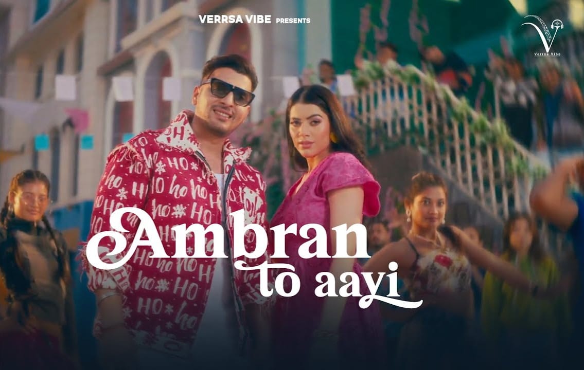 Rudra Jaiitly Elevates Independent Music with ‘Ambran To Aayi’ Under His Label Verrsa Vibe