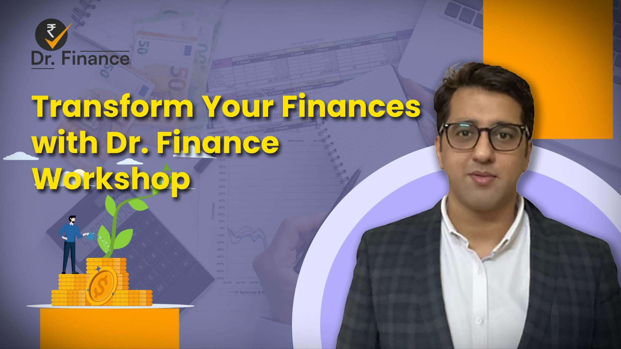 Transform Your Finances with Dr. Finance: Expert-Led Financial Independence Workshops