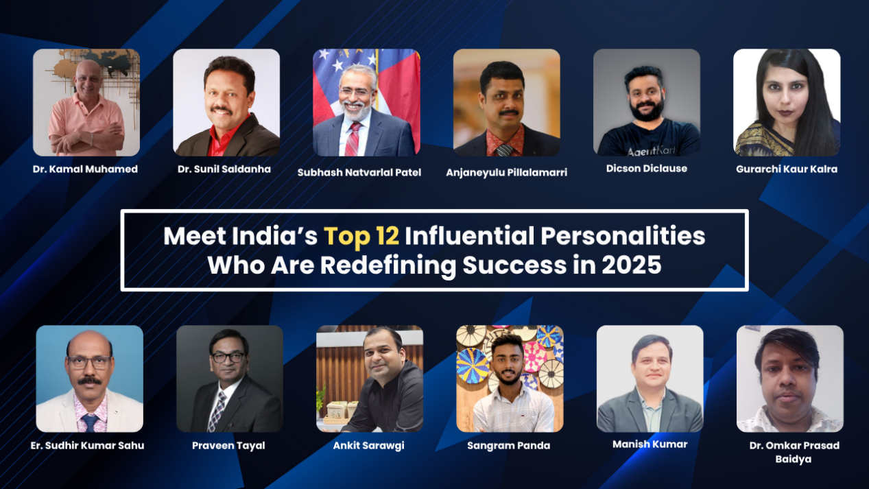 Meet India’s Top 12 Influential Personalities Who Are Redefining Success in 2025