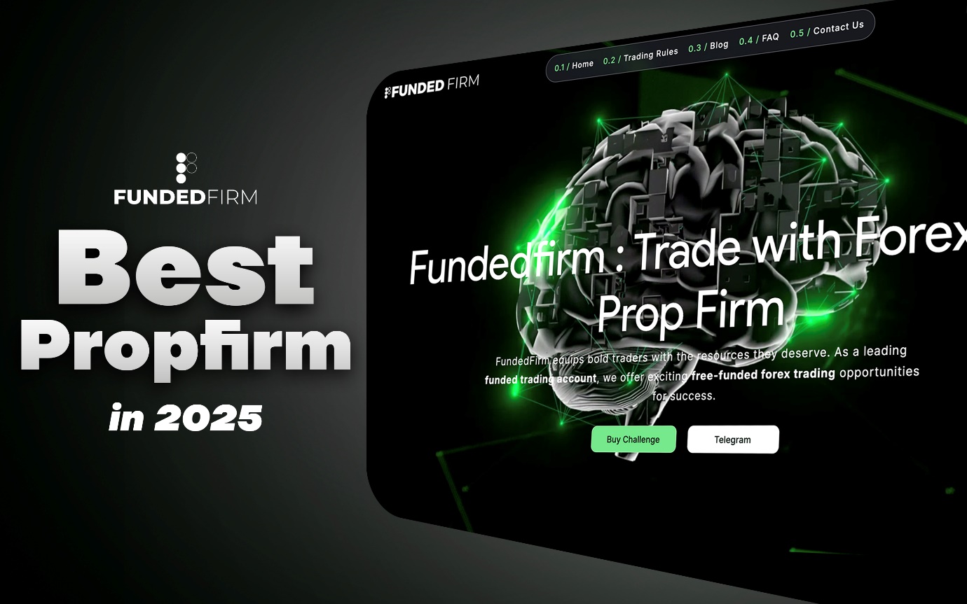 The Best Prop Firm in 2025? Here’s Why Traders Are Betting Big on THIS Game Changer
