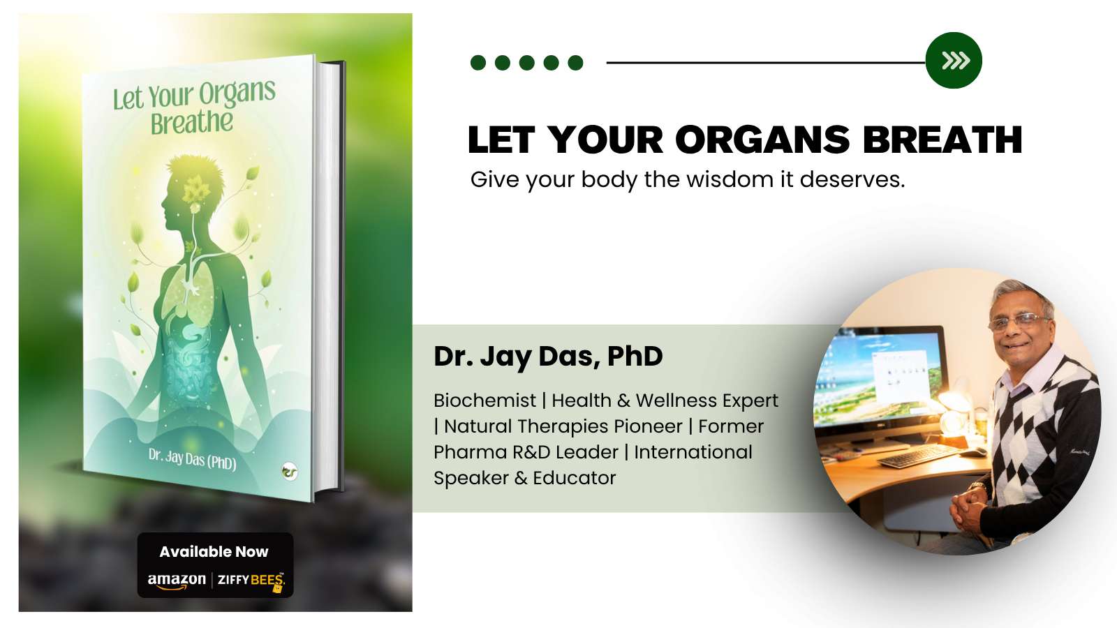 Discover How to Truly Care for Your Body with “Let Your Organs Breathe” by Dr. Jay Das