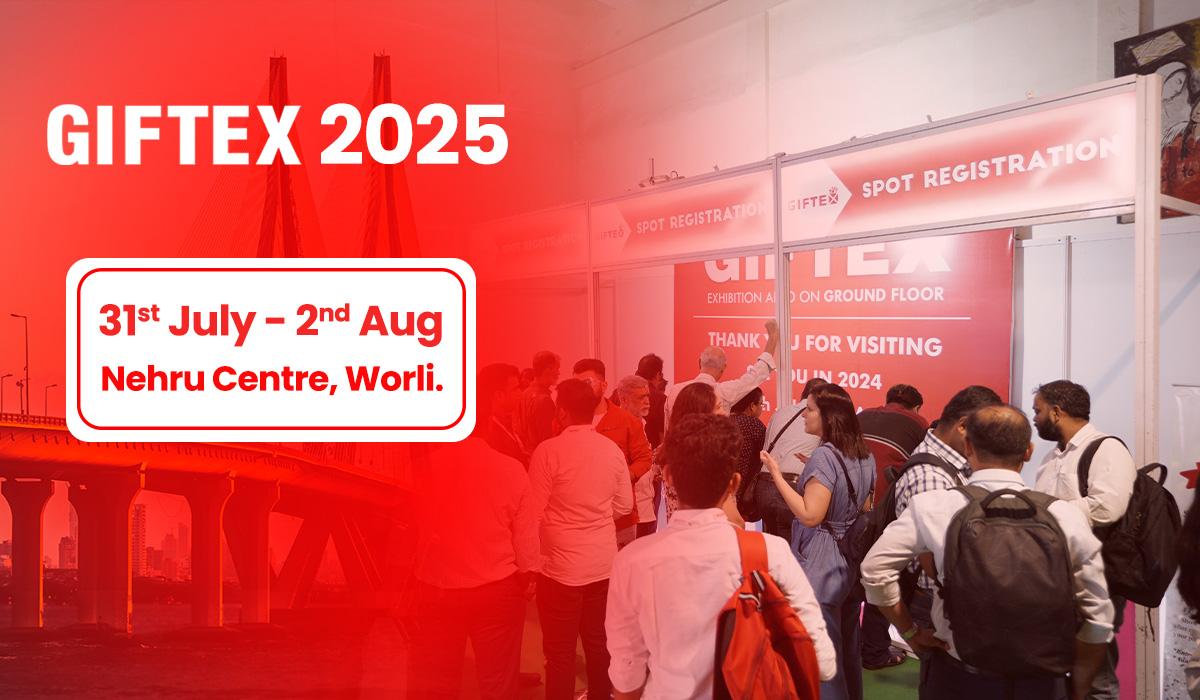 38th Edition Of Giftex: India’s Premier Gifts Trade Show