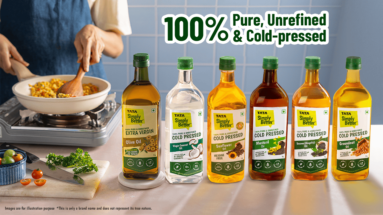 The Better Way to Cook: A Kitchen Revolution with Tata Simply Better’s Cold Pressed Oils