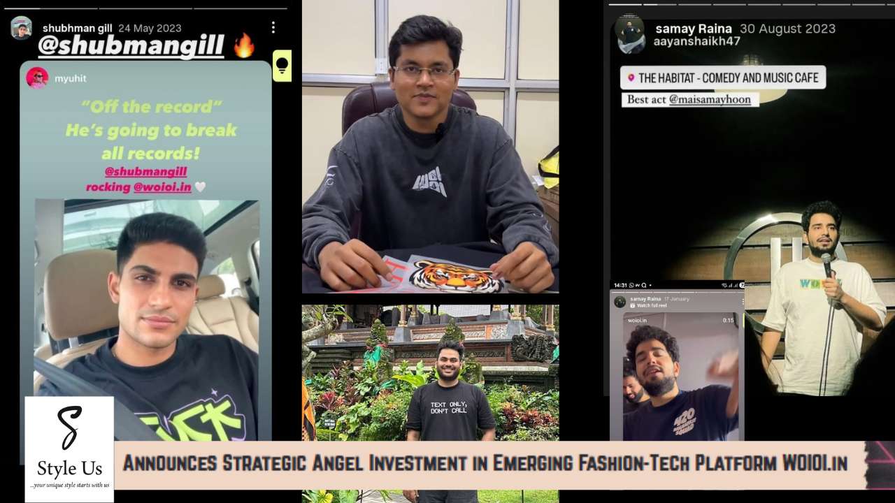 Style Us Brands Pvt. Ltd. Announces Strategic Angel Investment in Emerging Fashion-Tech Platform WOIOI.in