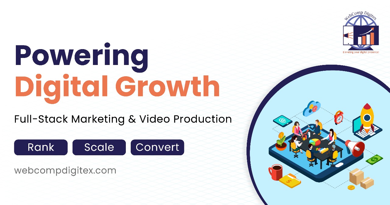 Webcomp Digitex Emerges as a Full-Stack Digital Marketing & Video Production Powerhouse