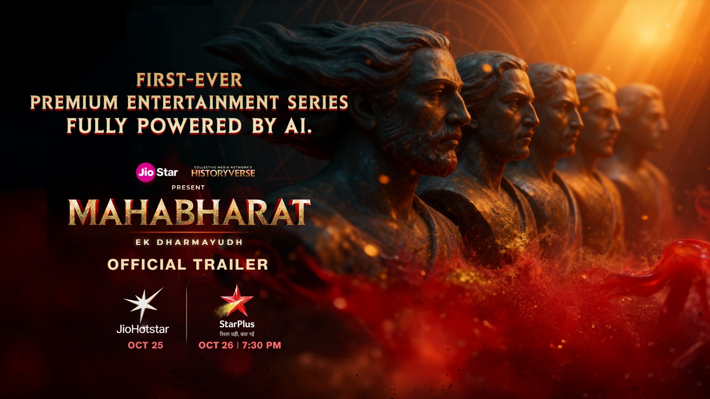 JIOSTAR AND COLLECTIVE MEDIA NETWORK PARTNER TO LAUNCH MAHABHARAT: EK DHARMAYUDH, THE FIRST EVER AI-POWERED PREMIUM ENTERTAINMENT SERIES INDIA HAS SEEN