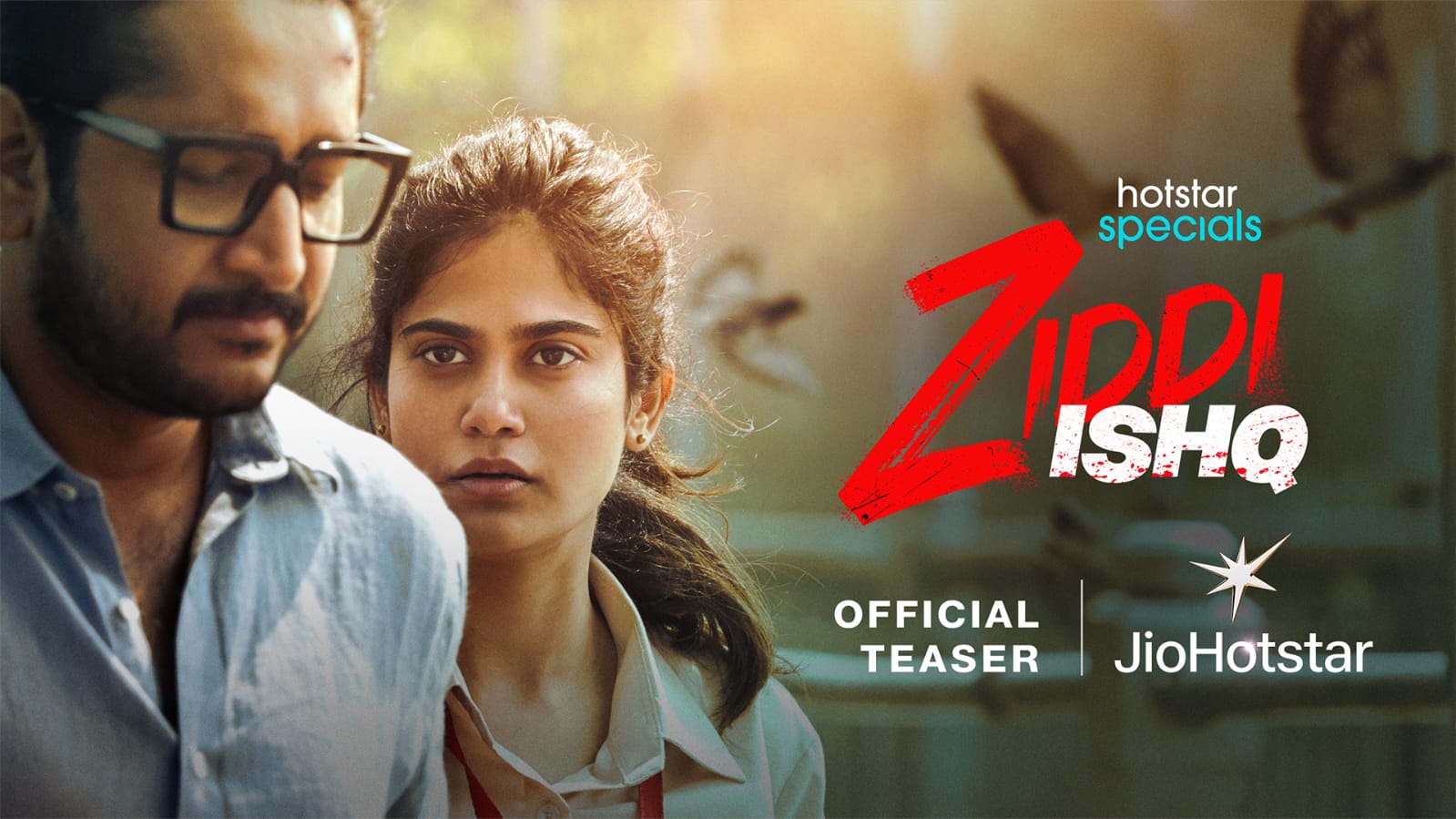 LOVE TURNS INTO OBSESSION! AADITI POHANKAR LEADS JIOHOTSTAR’S PASSIONATE NEW ROMANTIC-REVENGE DRAMA ‘ZIDDI ISHQ’, RELEASING ON NOVEMBER 21, 2025