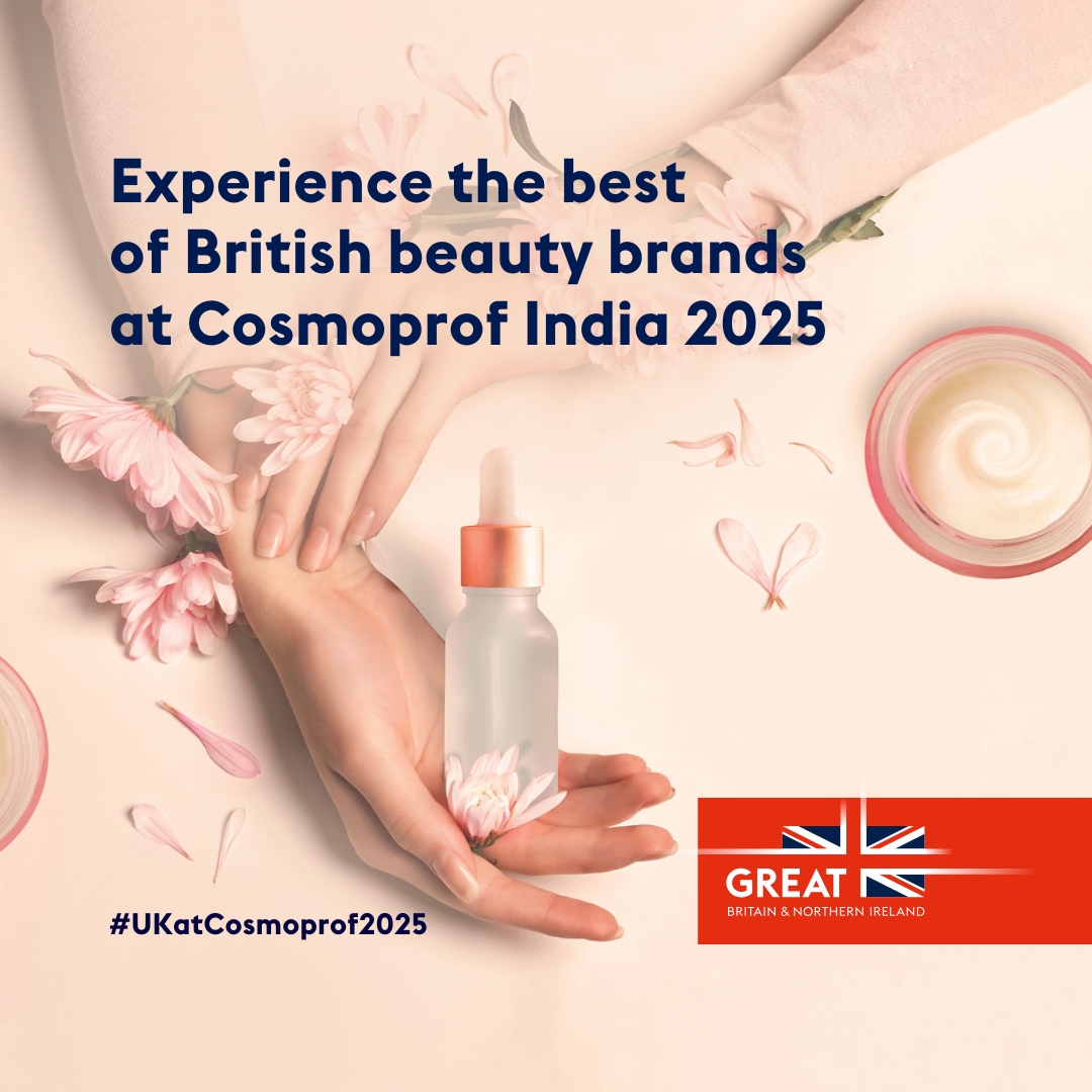 MAJOR BRITISH BEAUTY BRANDS SET TO SHOWCASE AT COSMOPROF INDIA 2025