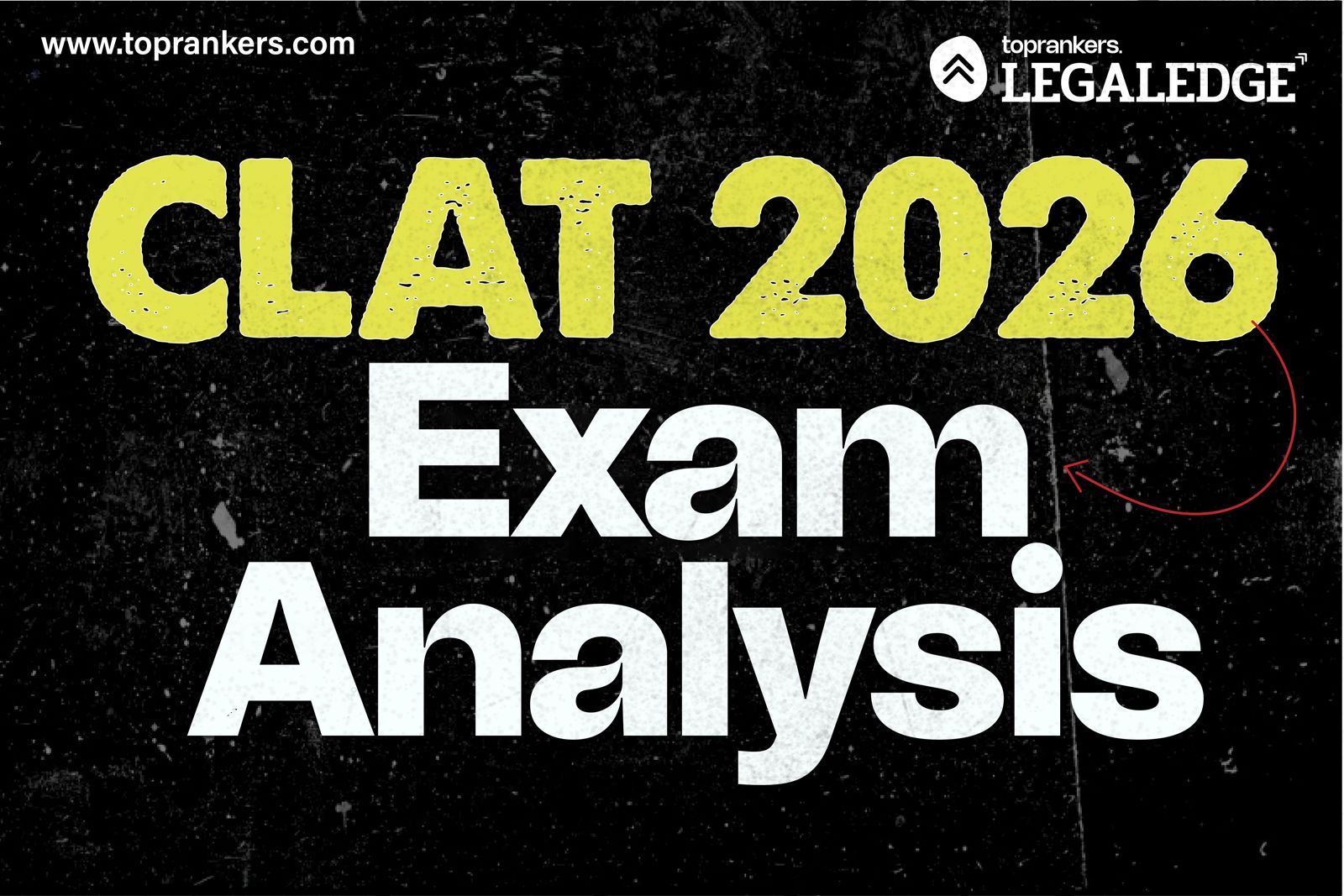 CLAT 2026 Exam Analysis by Shahnawaz Rayeen, CLAT Expert with 10+ Years of Experience – LegalEdge by Toprankers